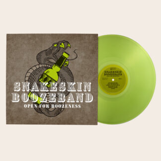 SNAKESKIN BOOZEBAND - Open For Boozeness (Limited LP)